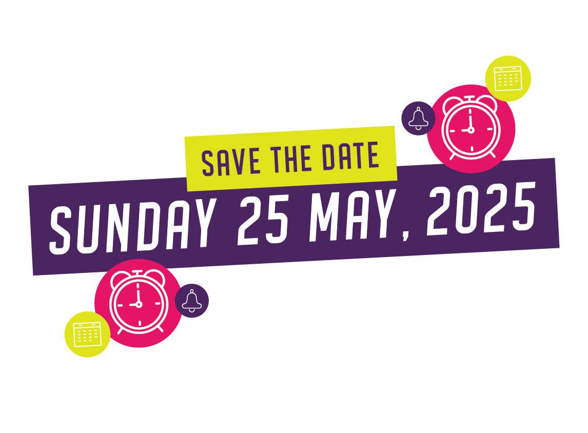 Save the date: Sunday 25 May, 2025